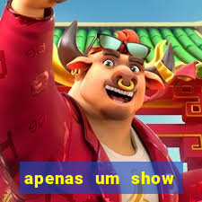 apenas um show pancadaria 2